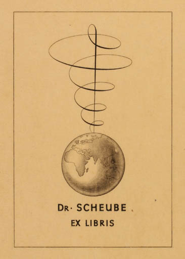 Exlibris by ? Unbekannt from Unknown for Dr. Scheube - Globe 