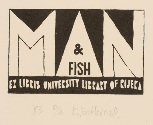 Exlibris by Kazimierc Babkiewicz from Poland for ? University Library of Rijeka - Text/Writing 