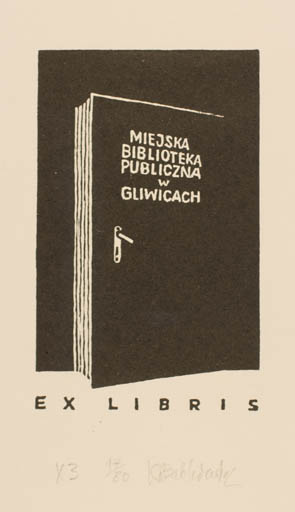 Exlibris by Kazimierc Babkiewicz from Poland for Publiczna Miejska Gliwice Biblioteka - Book 