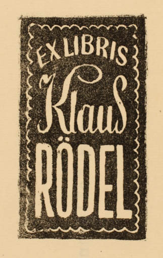 Exlibris by Jenö Kertes-Kollmann from Hungary for Klaus Rödel - Text/Writing 