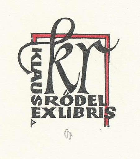 Exlibris by Ottmar Premstaller from Austria for Klaus Rödel - Text/Writing 