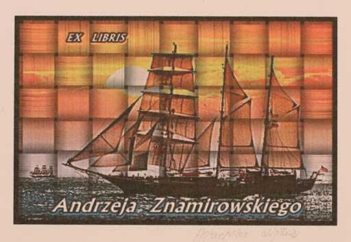 Exlibris by Agnieszka Lipska from Poland for Andrzeja Znamirowskiego - Ship/Boat 