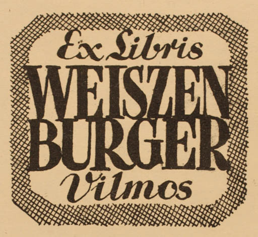 Exlibris by Jenö Kertes-Kollmann from Hungary for Vilmos Weiszenburger - Text/Writing 