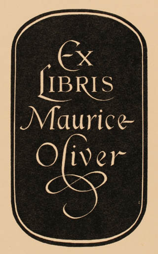 Exlibris by Derek Riley from Great Britain for Maurice Oliver - Text/Writing 