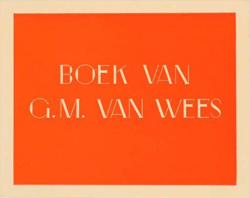 Exlibris by H. M. Wichers Wierdsma from Netherland for G. M. van Wees - Text/Writing 