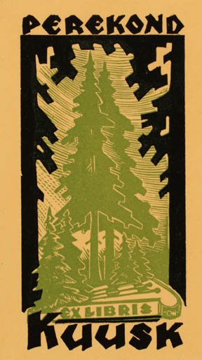 Exlibris by Johannes Juhansoo from Estonia for Perekond Kuusk - Tree 