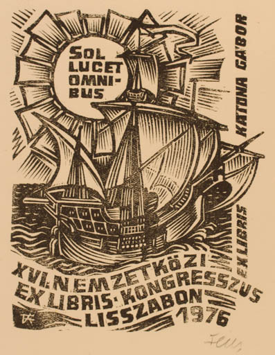 Exlibris by Antal Fery from Hungary for Dr. Katona Gabòr - Exlibris Congress Ship/Boat Sun 