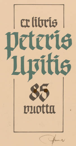 Exlibris by Hannu Paalasmaa from Finland for Peteris Upitis - Text/Writing 