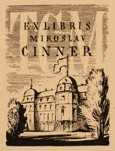 Exlibris by ? Unbekannt from Unknown for Miroslav Cinner - Castle/Palace 