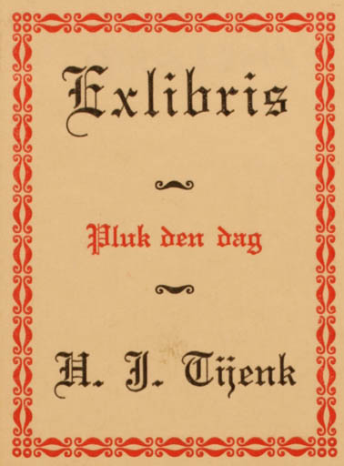 Exlibris by ? Unbekannt from Unknown for H. J. Tijenk - Text/Writing 