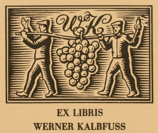 Exlibris by ? Unbekannt from Unknown for Werner Kalbfuss - Wine 
